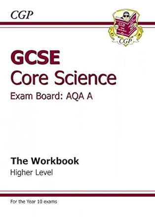 gcse core science aqa workbook higher 1st edition richard parsons 1841467065, 978-1841467061
