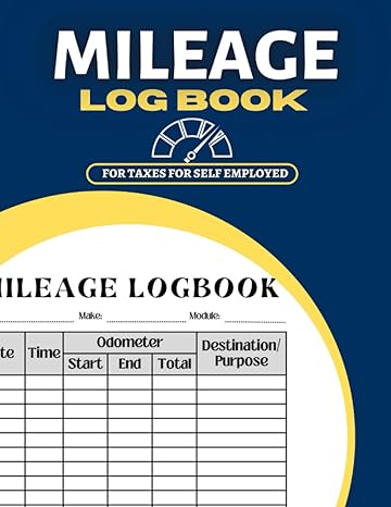 mileage log book for taxes for self employed auto mileage tracker to record and track your daily mileage for