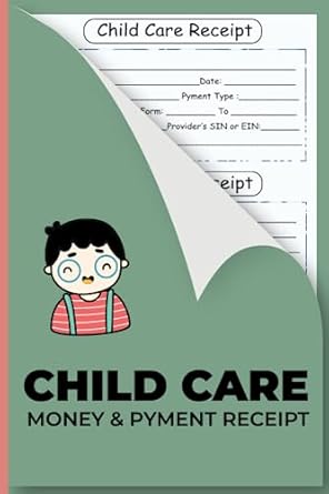 child care money and payments receipt perfect receipts organizer for child care services and babysitting