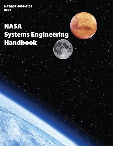 nasa systems engineering handbook 1st edition national aeronautics and space administration 1502975874,