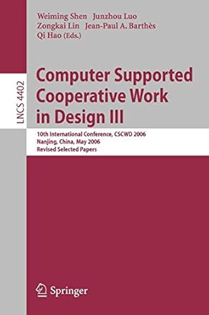 computer supported cooperative work in design iii 1st edition weiming shen 3540728627, 978-3540728627