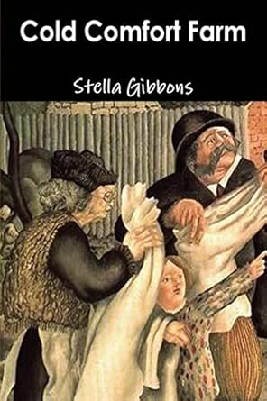 cold comfort farm  stella gibbons 1773236199, 978-1773236193