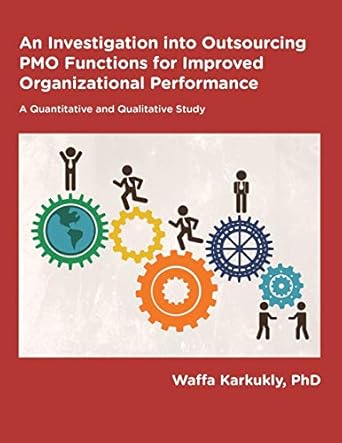 outsourcing of pmo functions for improved organizational performance a quantitative and qualitative study 1st