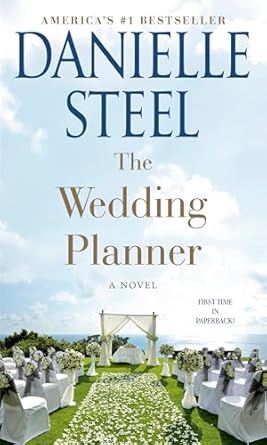 the wedding planner a novel danielle steel 1984821792