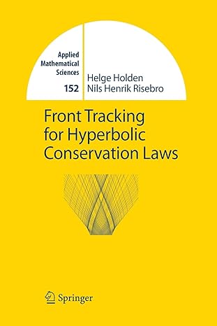 front tracking for hyperbolic conservation laws 2002nd edition helge holden ,nils h risebro 3642627978,
