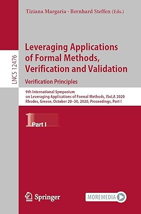 leveraging applications of formal methods verification and validation verification principles 1st edition