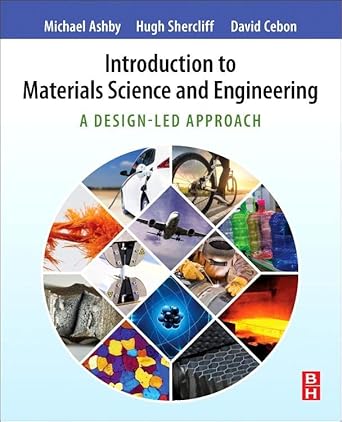 introduction to materials science and engineering a design led approach 1st edition michael f. ashby, hugh