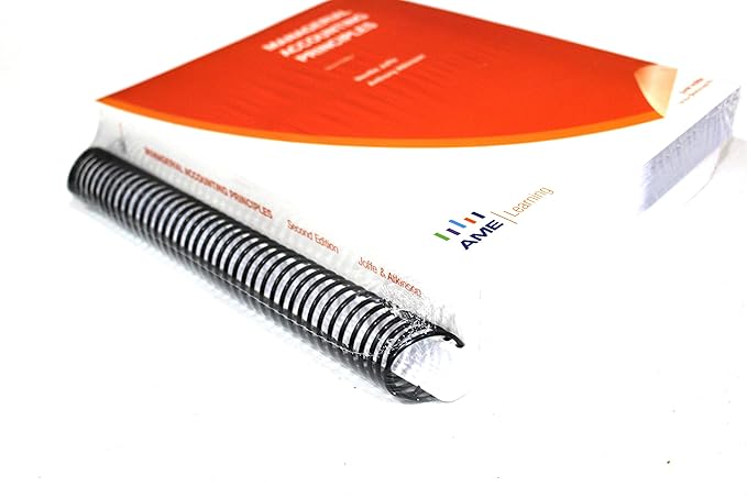 managerial accounting principles 2nd edition neville joffe 1926751086, 978-1926751085