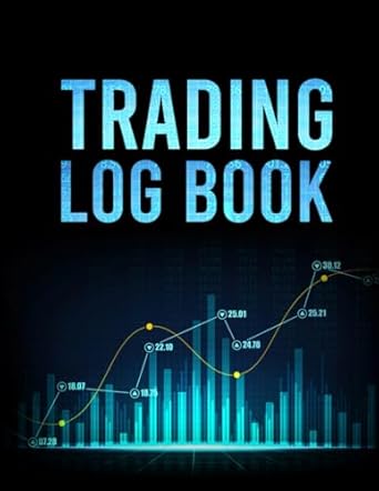 trading log book a comprehensive journal for meticulously recording and managing your trading activities in