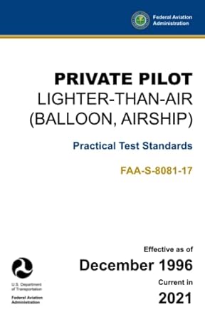 private pilot lighter than air practical test standards faa s 8081 17 1st edition u s department of