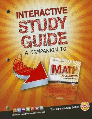 glencoe math accelerated interactive study guide 1st edition mcgraw hill 0076644480, 978-0076644483