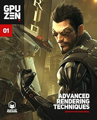gpu zen advanced rendering techniques 1st edition wolfgang engel 0998822892, 978-0998822891