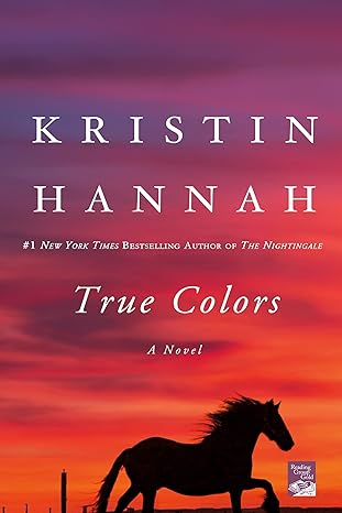 true colors a novel  kristin hannah 0312606125, 978-0312606121
