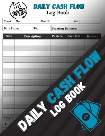 daily cash flow log book track your income and expenses in a simple and accurate manner with the large daily