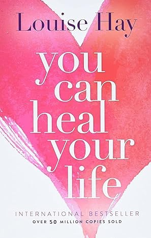 you can heal your life 1st edition louise hay 0937611018, 978-0937611012