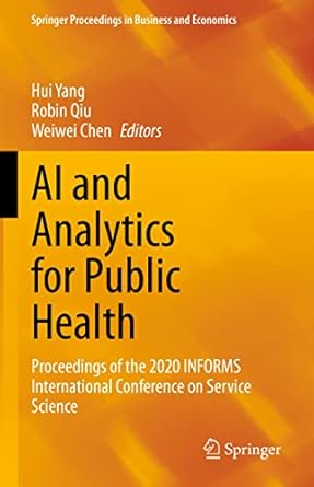 ai and analytics for public health proceedings of the 2020 informs international conference on service
