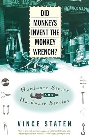 did monkeys invent the monkey wrench 1st edition vince staten 0684832747, 978-0684832746