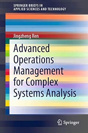 advanced operations management for complex systems analysis 1st edition jingzheng ren 3030454177,