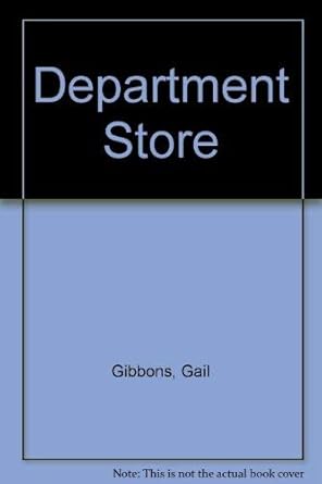 department store 1st edition gail gibbons 0064460282, 978-0064460286