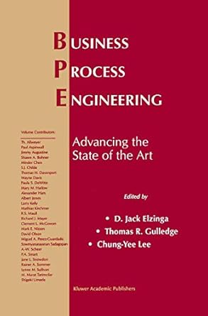 business process engineering advancing the state of the art 1st edition d jack elzinga ,thomas r gulledge
