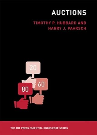 auctions 1st edition timothy p hubbard ,harry j paarsch 0262528533, 978-0262528535