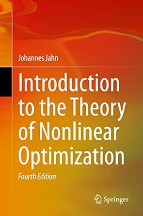 introduction to the theory of nonlinear optimization 1st edition johannes jahn 3030427595, 978-3030427597