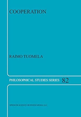cooperation a philosophical study 1st edition r tuomela 9048154111, 978-9048154111