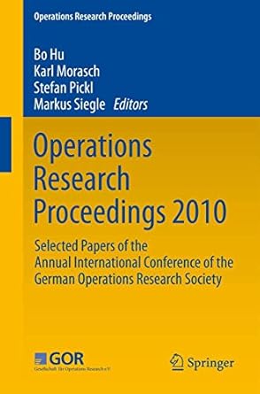 operations research proceedings 2010 selected papers of the annual international conference of the german
