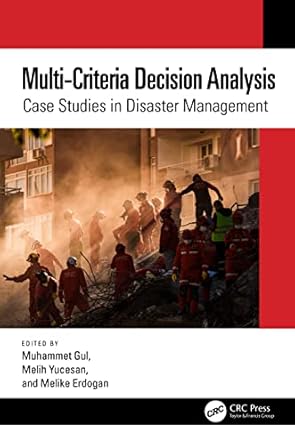 multi criteria decision analysis 1st edition muhammet gul ,melih yucesan ,melike erdogan 1032080949,