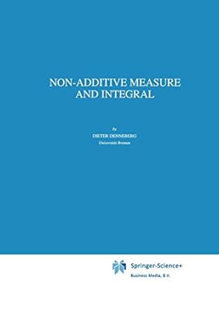 non additive measure and integral 1st edition d denneberg 079232840x, 978-0792328407