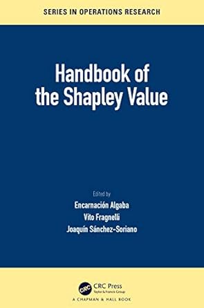 handbook of the shapley value 1st edition encarnacion algaba ,vito fragnelli ,joaquin sanchez soriano