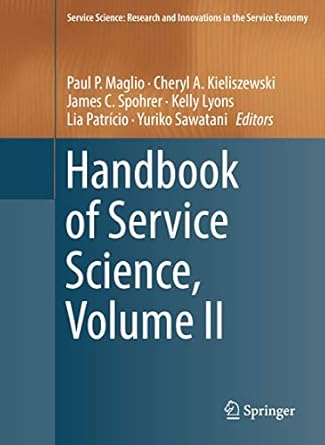 handbook of service science volume ii 1st edition paul p maglio ,cheryl a kieliszewski ,james c spohrer