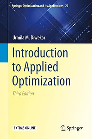 introduction to applied optimization 1st edition urmila m diwekar 3030554031, 978-3030554033