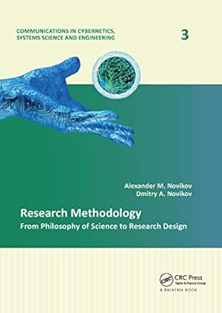 research methodology from philosophy of science to research design 1st edition alexander m novikov ,dmitry a