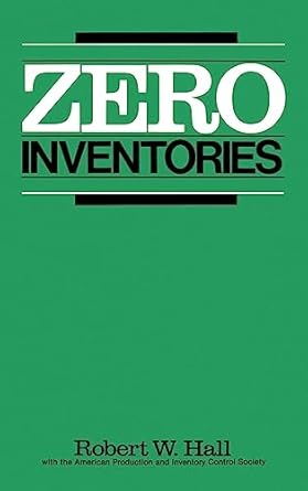 zero inventories 1st edition robert hall 0870944614, 978-0870944611