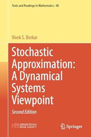 stochastic approximation a dynamical systems viewpoint 1st edition vivek s borkar 9819982766, 978-9819982769