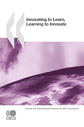 innovating to learn learning to innovate 1st edition oecd organisation for economic co operation and develop