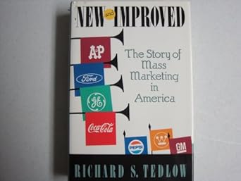 new and improved 1st edition richard s tedlow 0465050239, 978-0465050239
