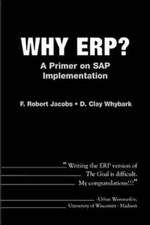 why erp a primer on sap implementation 1st edition f robert jacobs ,david clay whybark ,d clay whybark