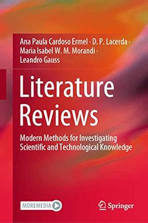literature reviews modern methods for investigating scientific and technological knowledge 1st edition ana