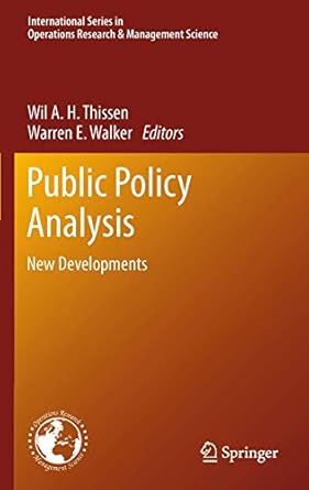 public policy analysis new developments 1st edition wil a h thissen ,warren e walker 1461446015,