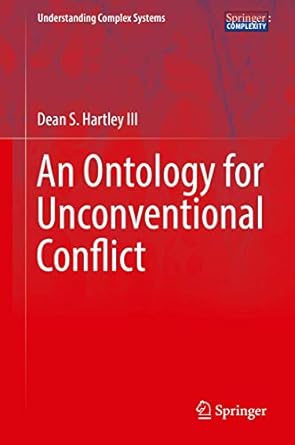 an ontology for unconventional conflict 1st edition dean s hartley iii 3319753363, 978-3319753362
