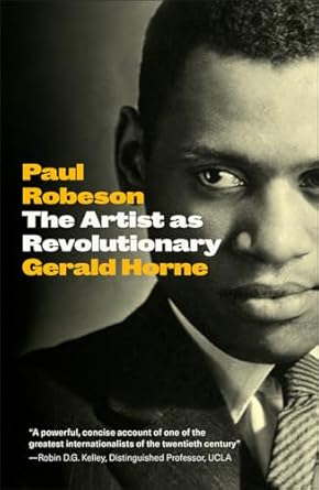 paul robeson the artist as revolutionary 1st edition gerald horne 0745335322, 978-0745335322