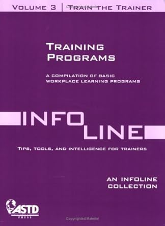 train the trainer volume 3 training programs 1st edition american society for training development