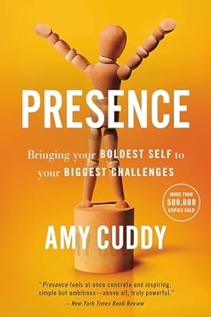 presence 1st edition amy cuddy 0316256587, 978-0316256582