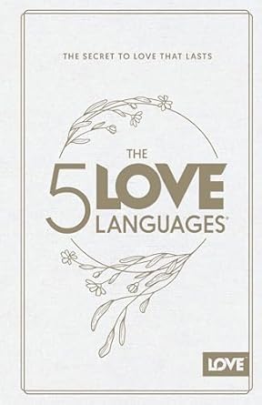 the 5 love languages hardcover   the secret to love that lasts special edition gary chapman 0802438466,