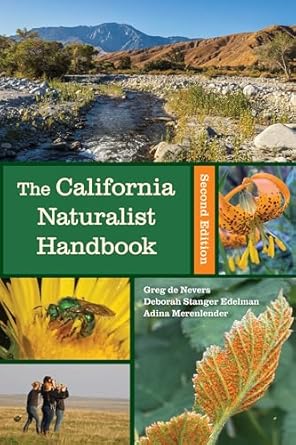 california naturalist handbook 2nd edition greg de nevers ,deborah edelman ,adina merenlender 0520412710,