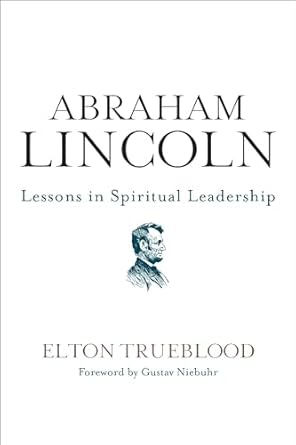 abraham lincoln 1st edition elton trueblood 006226284x, 978-0062262844