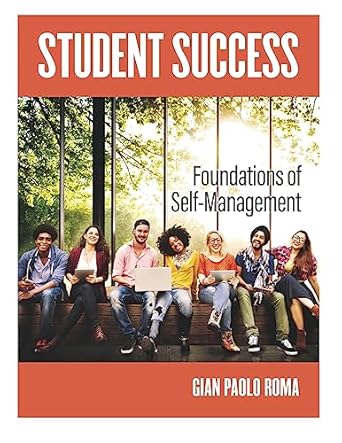student success foundations of self management 1st edition gian paolo roma 1438494890, 978-1438494890