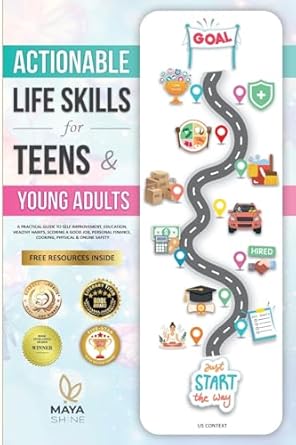 actionable life skills for young adults 11 powerful steps to achieve financial independence and kick start